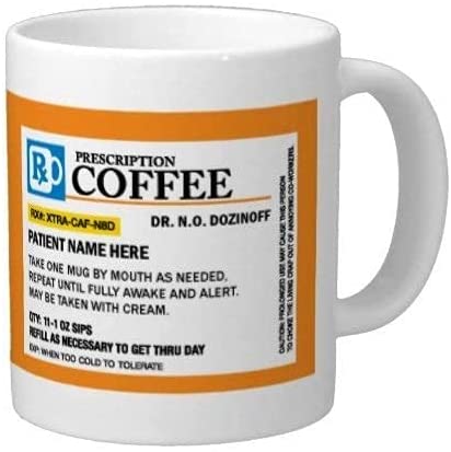 Prescription Coffee Mug